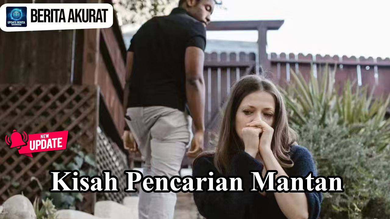 Kisah Pencarian Mantan yang Tunjukkan Kedewasaan Pasangan