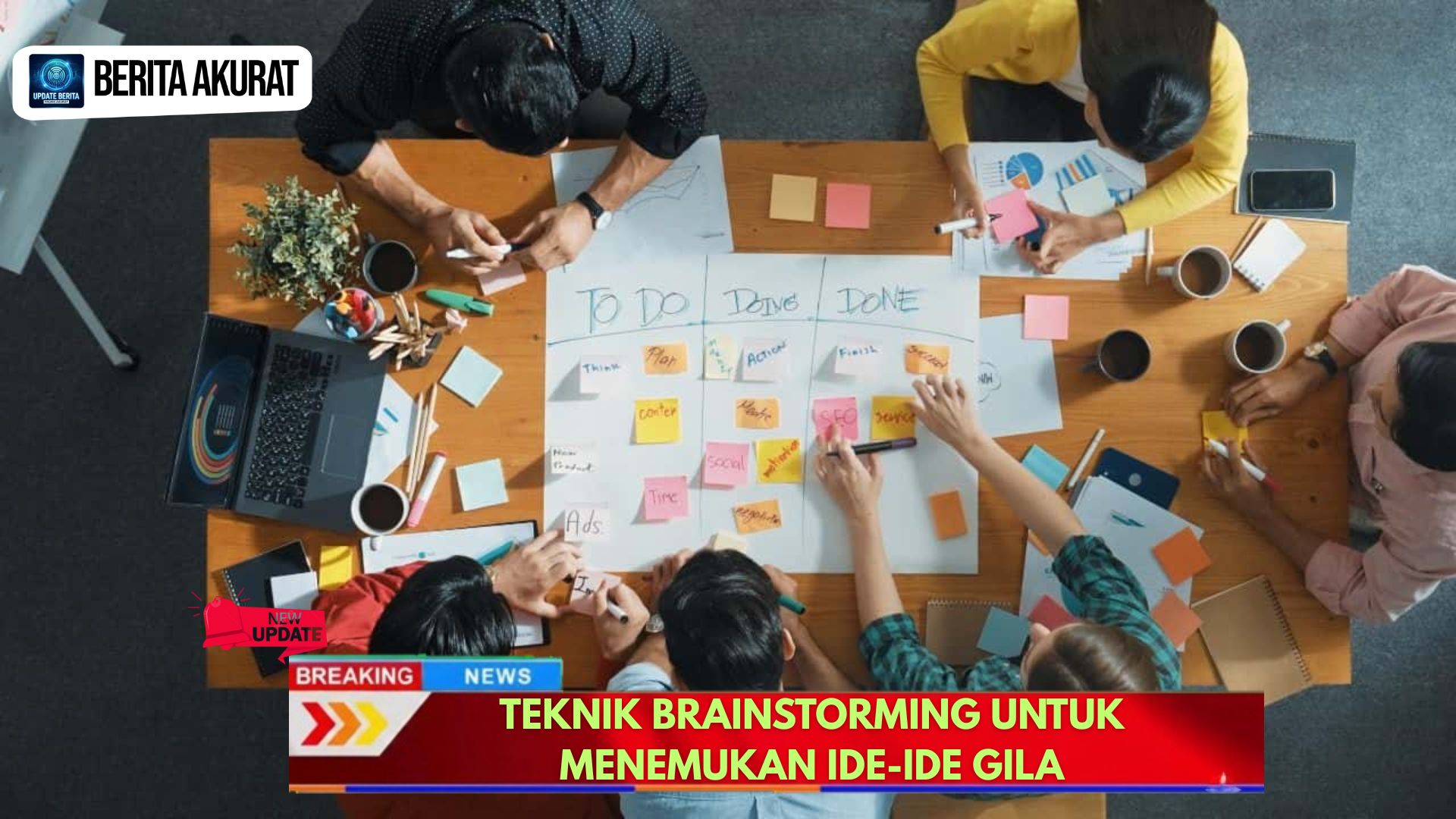 Teknik Brainstorming untuk Menemukan Ide-Ide Gila