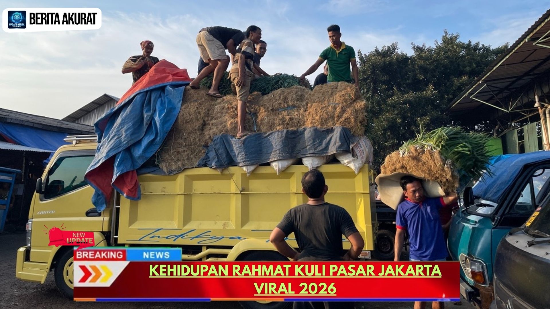 Kehidupan Rahmat Kuli Pasar Jakarta Viral 2026