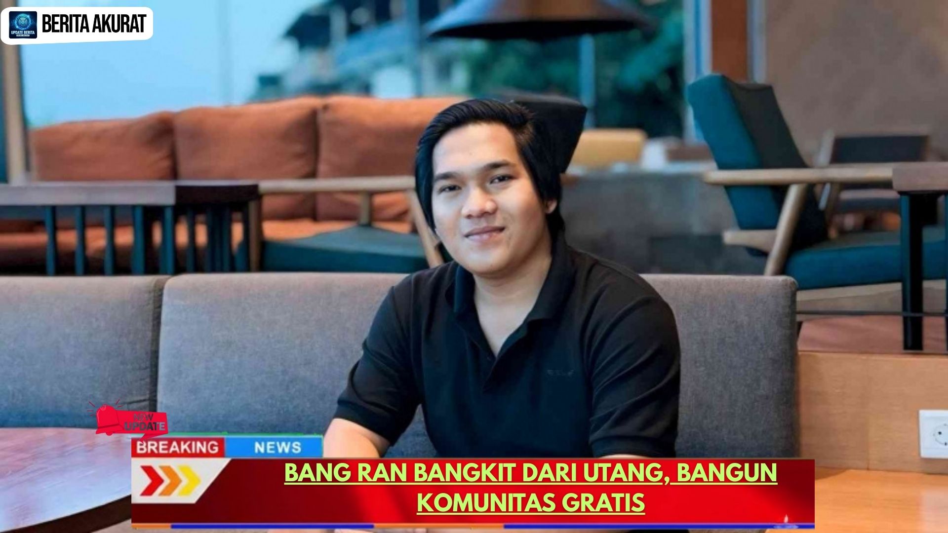 Bang RAN Bangkit dari Utang, Bangun Komunitas Gratis