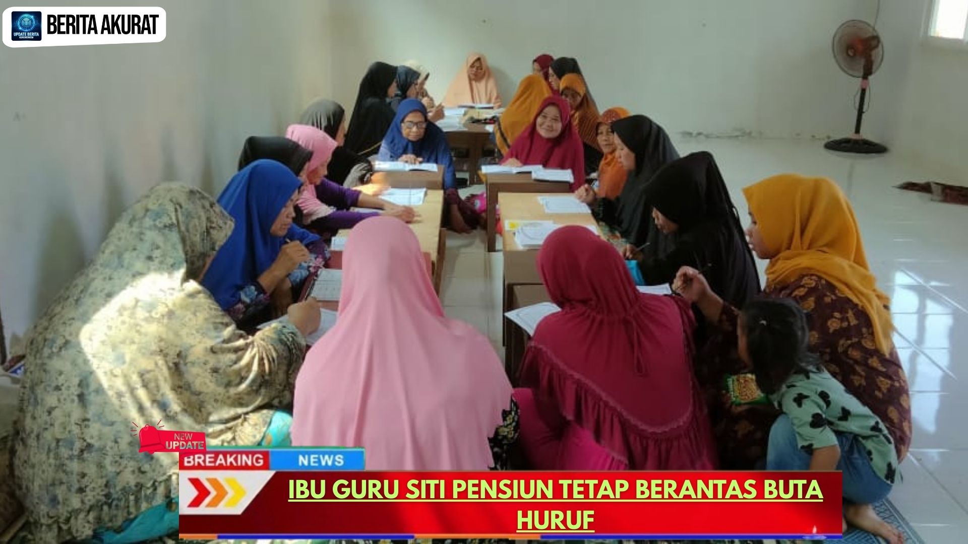 Ibu Guru Siti Pensiun Tetap Berantas Buta Huruf