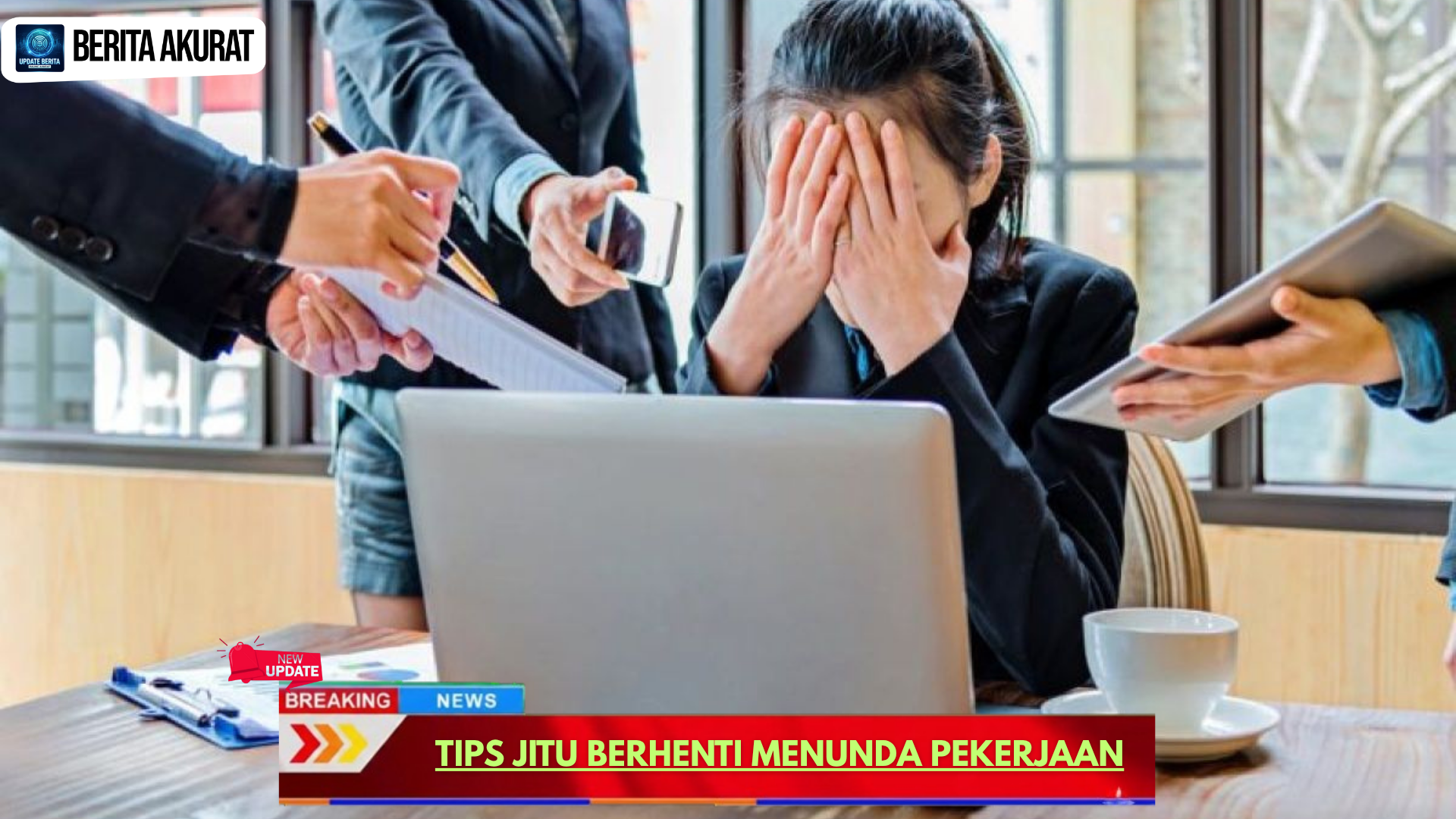 Tips Jitu Berhenti Menunda Pekerjaan