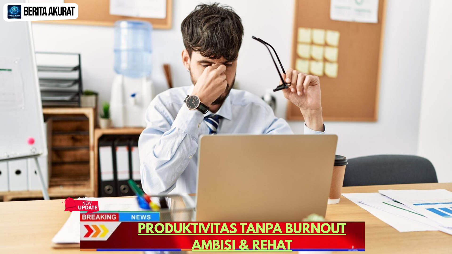 Produktivitas Tanpa Burnout Ambisi & Rehat